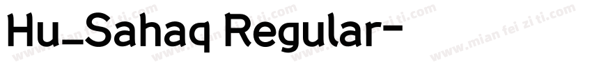Hu_Sahaq Regular字体转换